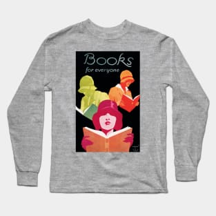 Restored 1920's Books Are For Everyone Library Poster in Neon Long Sleeve T-Shirt